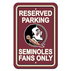 Florida State Seminoles - 12" X 18" Plastic Parking Sign 